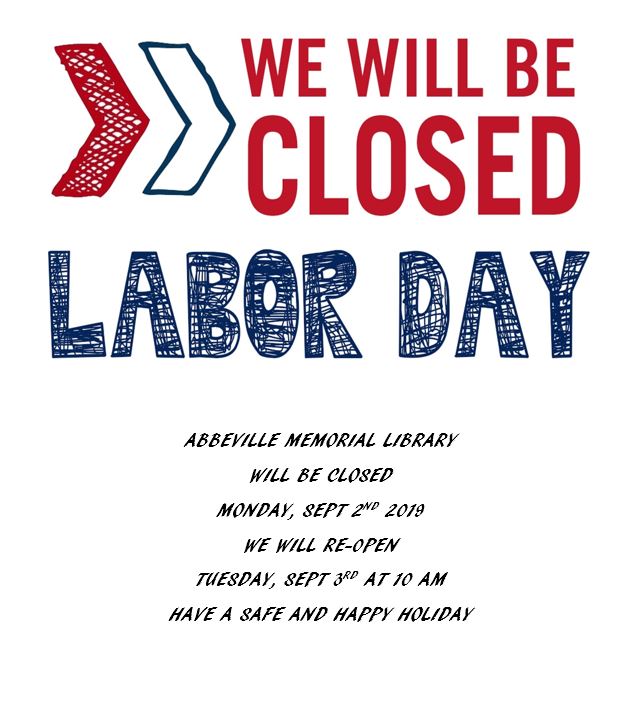 Labor Day Holiday – Abbeville Memorial Library